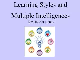 Learning Styles and Multiple Intelligences
