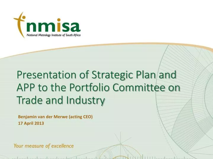 presentation of strategic plan and app to the portfolio committee on trade and industry