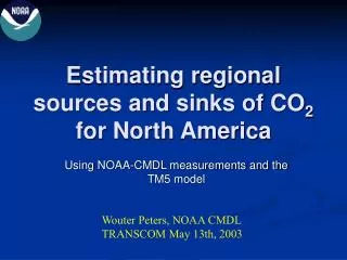 Estimating regional sources and sinks of CO 2 for North America