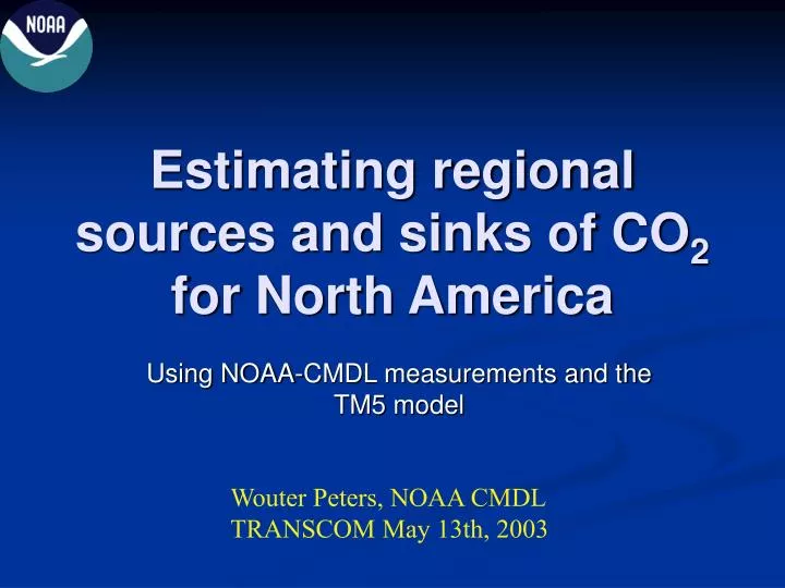 estimating regional sources and sinks of co 2 for north america