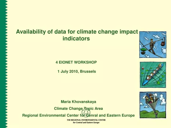 availability of data for climate change impact indicators 4 eionet workshop 1 july 2010 brussels