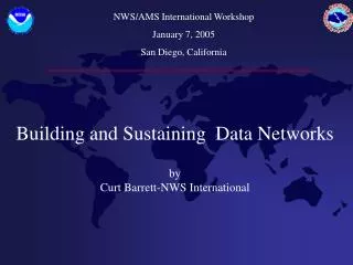 Building and Sustaining Data Networks by Curt Barrett-NWS International
