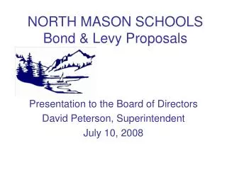 NORTH MASON SCHOOLS Bond &amp; Levy Proposals