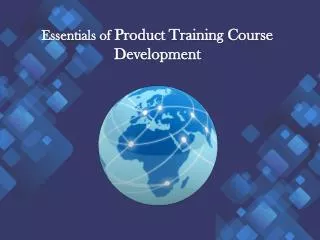 Essentials of Product Training Course Development