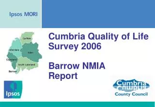 Cumbria Quality of Life Survey 2006 Barrow NMIA Report