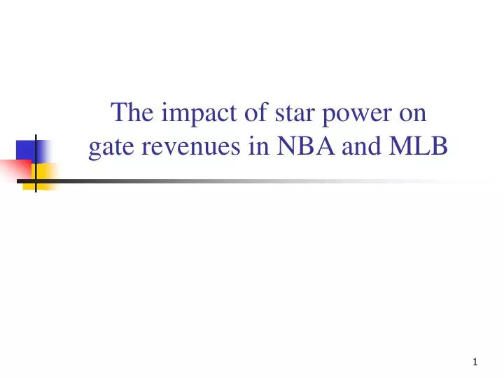the impact of star power on gate revenues in nba and mlb