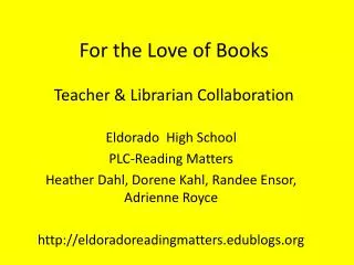 For the Love of Books Teacher &amp; Librarian Collaboration