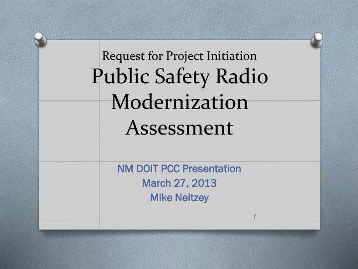 request for project initiation public safety radio modernization assessment