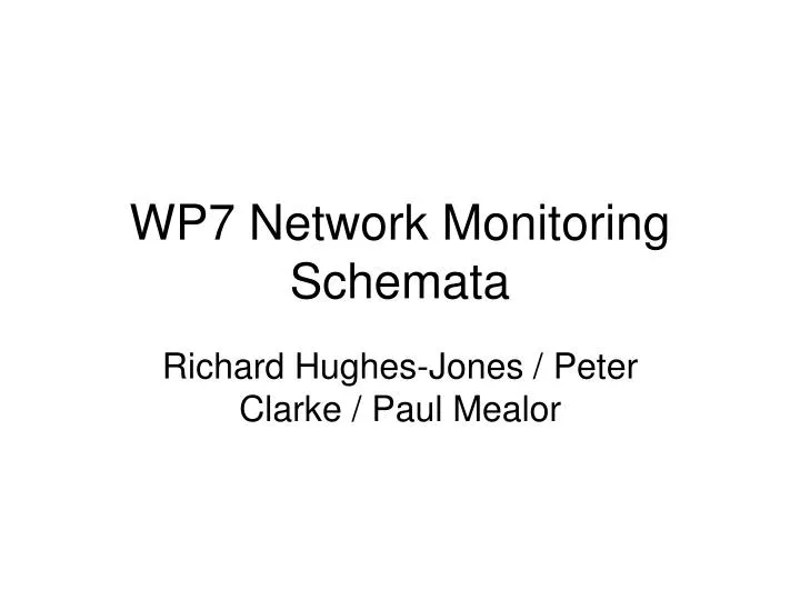 wp7 network monitoring schemata