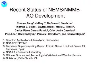 Recent Status of NEMS/NMMB-AQ Development