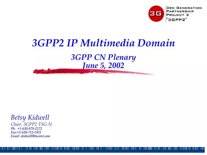 3gpp2 ip multimedia domain 3gpp cn plenary june 5 2002
