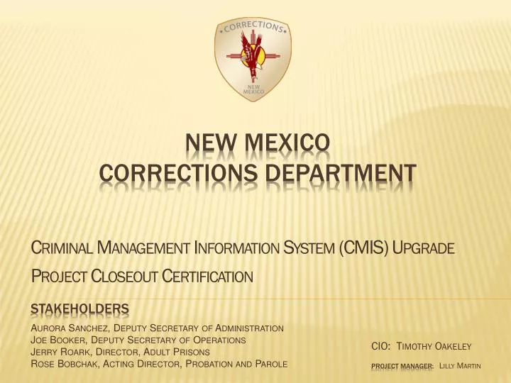 criminal management information system cmis upgrade project closeout certification