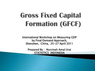 Gross Fixed Capital Formation (GFCF)