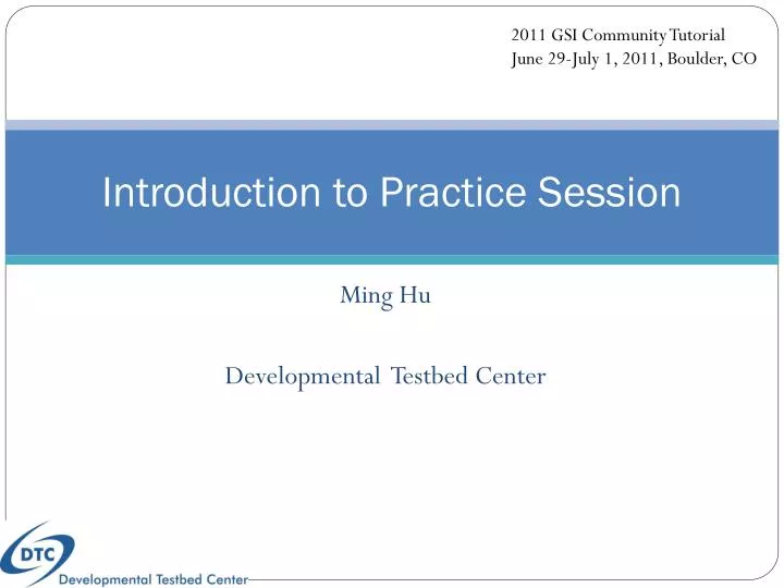 introduction to practice session