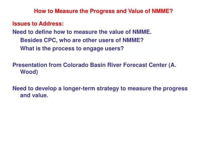 how to measure the progress and value of nmme