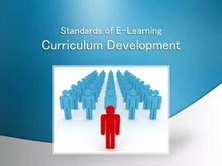 Standards of E-learning Curriculum Development
