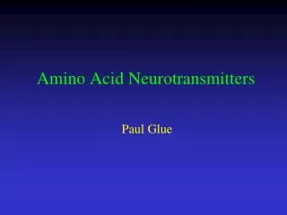 Amino Acid Neurotransmitters