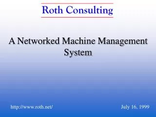 A Networked Machine Management System