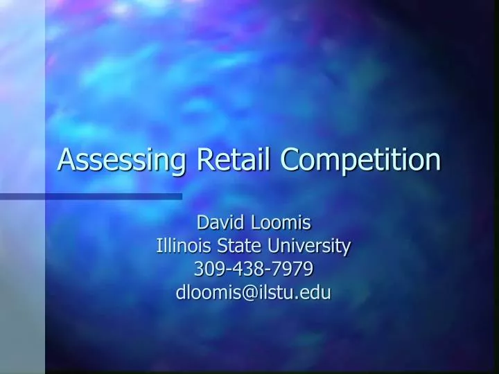 assessing retail competition