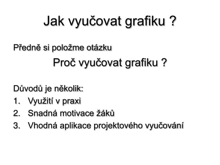 jak vyu ovat grafiku