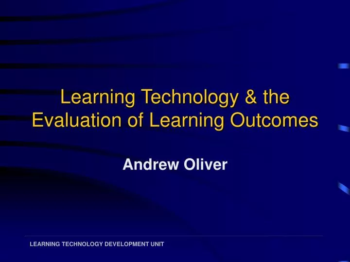 learning technology the evaluation of learning outcomes
