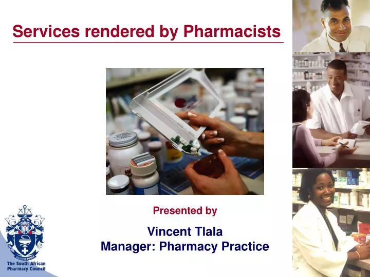 presented by vincent tlala manager pharmacy practice