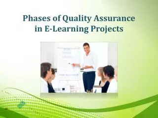 Phases of Quality Assurance in E-learning Projects