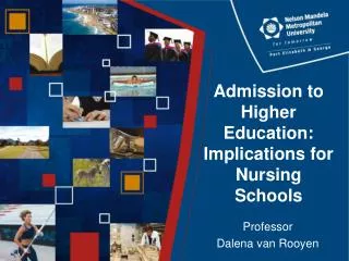 Admission to Higher Education: Implications for Nursing Schools