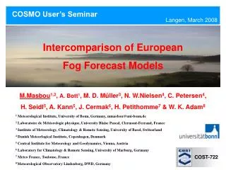 Intercomparison of European Fog Forecast Models