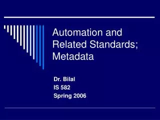 Automation and Related Standards; Metadata