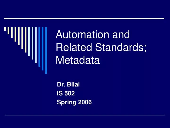automation and related standards metadata