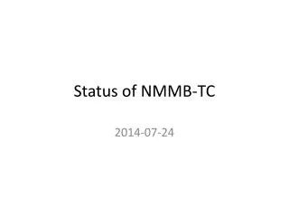 Status of NMMB-TC