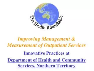 Improving Management &amp; Measurement of Outpatient Services
