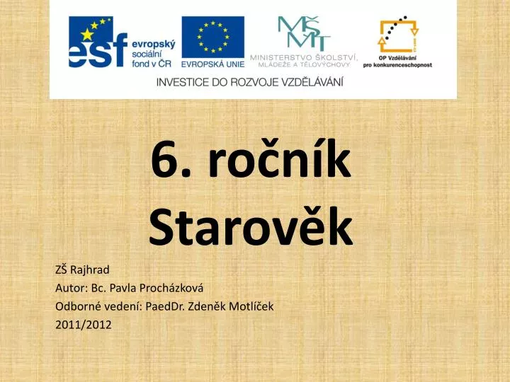 6 ro n k starov k