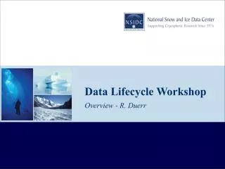 Data Lifecycle Workshop