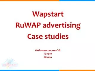 Wapstart RuWAP advertising Case studies