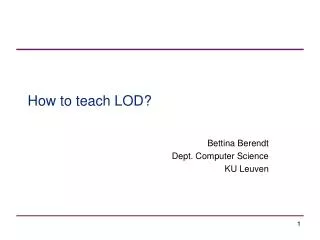 How to teach LOD?