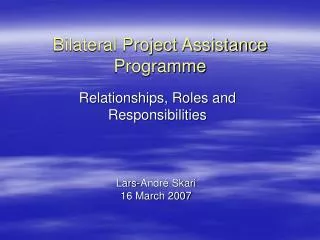 Bilateral Project Assistance Programme
