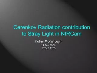 Cerenkov Radiation contribution to Stray Light in NIRCam