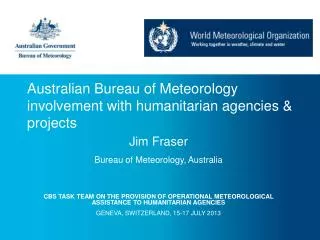 Australian Bureau of Meteorology involvement with humanitarian agencies &amp; projects