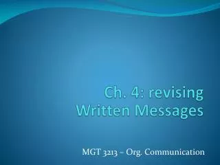 Ch. 4: revising Written Messages