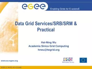 Hai-Ning Wu Academia Sinica Grid Computing hnwu@twgrid