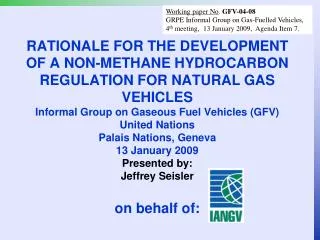 Working paper No . GFV-04-08 GRPE Informal Group on Gas-Fuelled Vehicles,