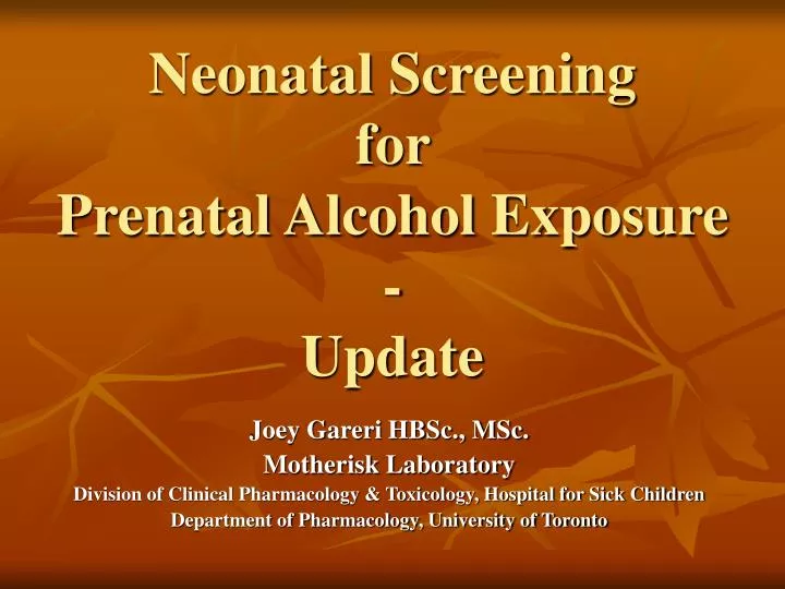 neonatal screening for prenatal alcohol exposure update