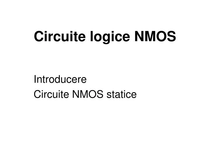 circuite logice nmos