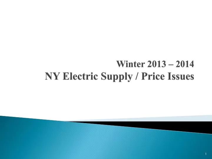 winter 2013 2014 ny electric supply price issues