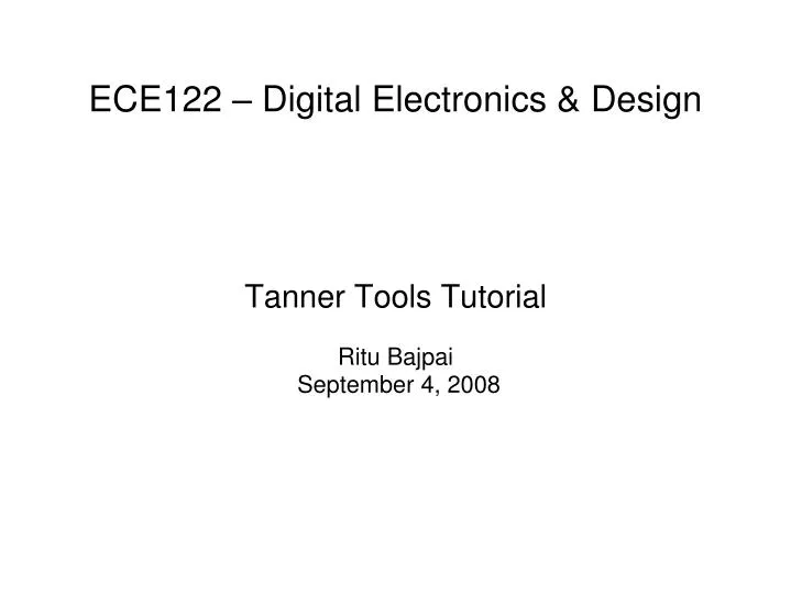 tanner tools tutorial ritu bajpai september 4 2008