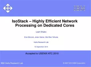 IsoStack – Highly Efficient Network Processing on Dedicated Cores
