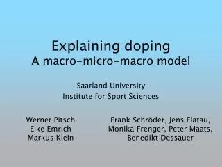 Explaining doping A macro-micro-macro model