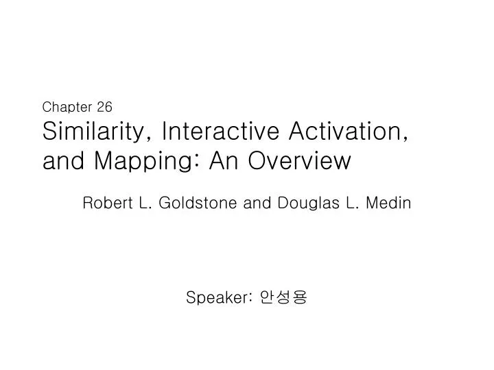 chapter 26 similarity interactive activation and mapping an overview